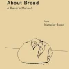 Issa Niemeijer-Brown A Book About Bread