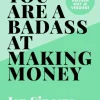 Jen Sincero You Are A Badass At Making Money