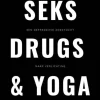 Wieneke Van Der Aa Seks, Drugs & Yoga